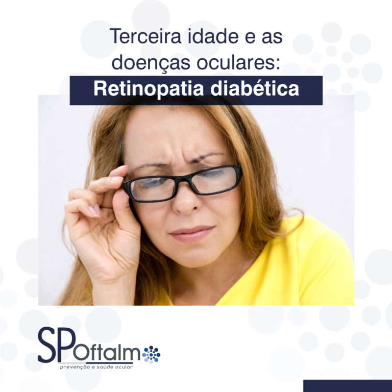 Terceira Idade e as doenças oculares: Retinopatia Diabética