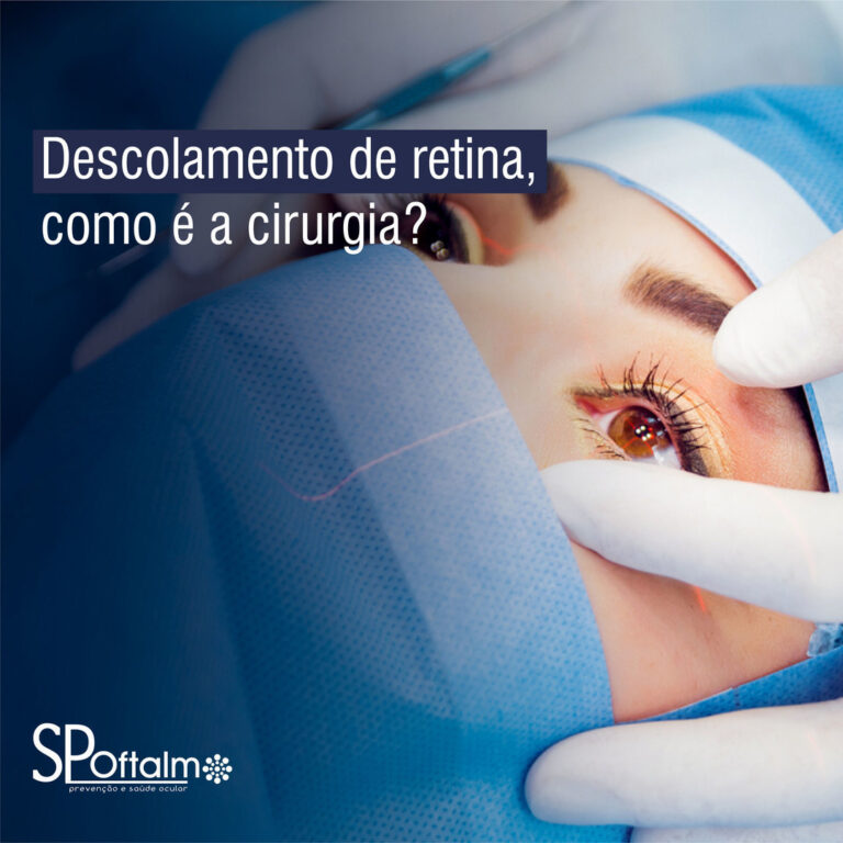 Descolamento de retina, como é a cirurgia?